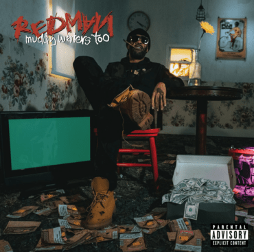 Muddy Waters Too – Redman