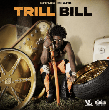 Trill Bill – Kodak Black