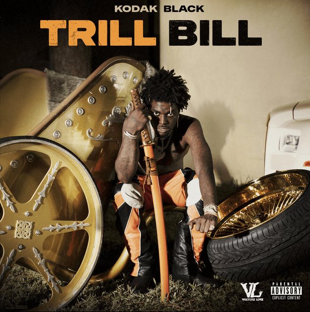 Trill Bill - Kodak Black